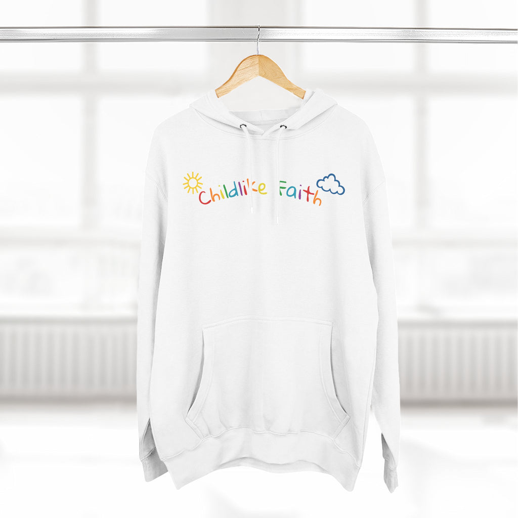 Childlike Faith Hoodie